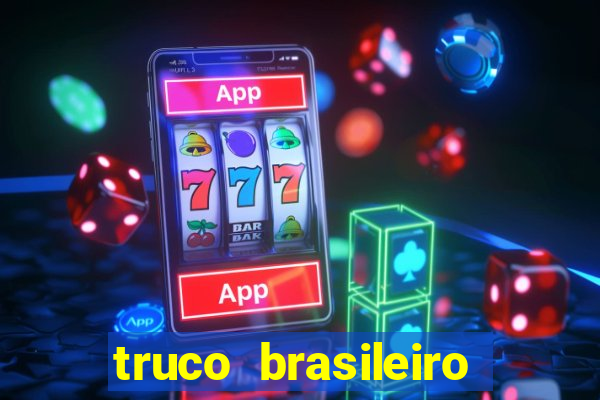 truco brasileiro giro feliz